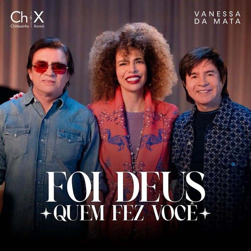 Chitãozinho & Xororó e Vanessa da Mata revivem clássico dos anos 80