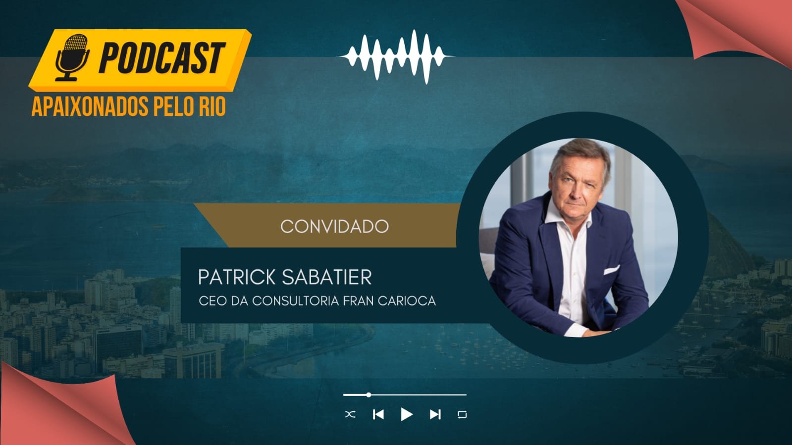 Podcast Apaixonados pelo Rio ganha novo episódio