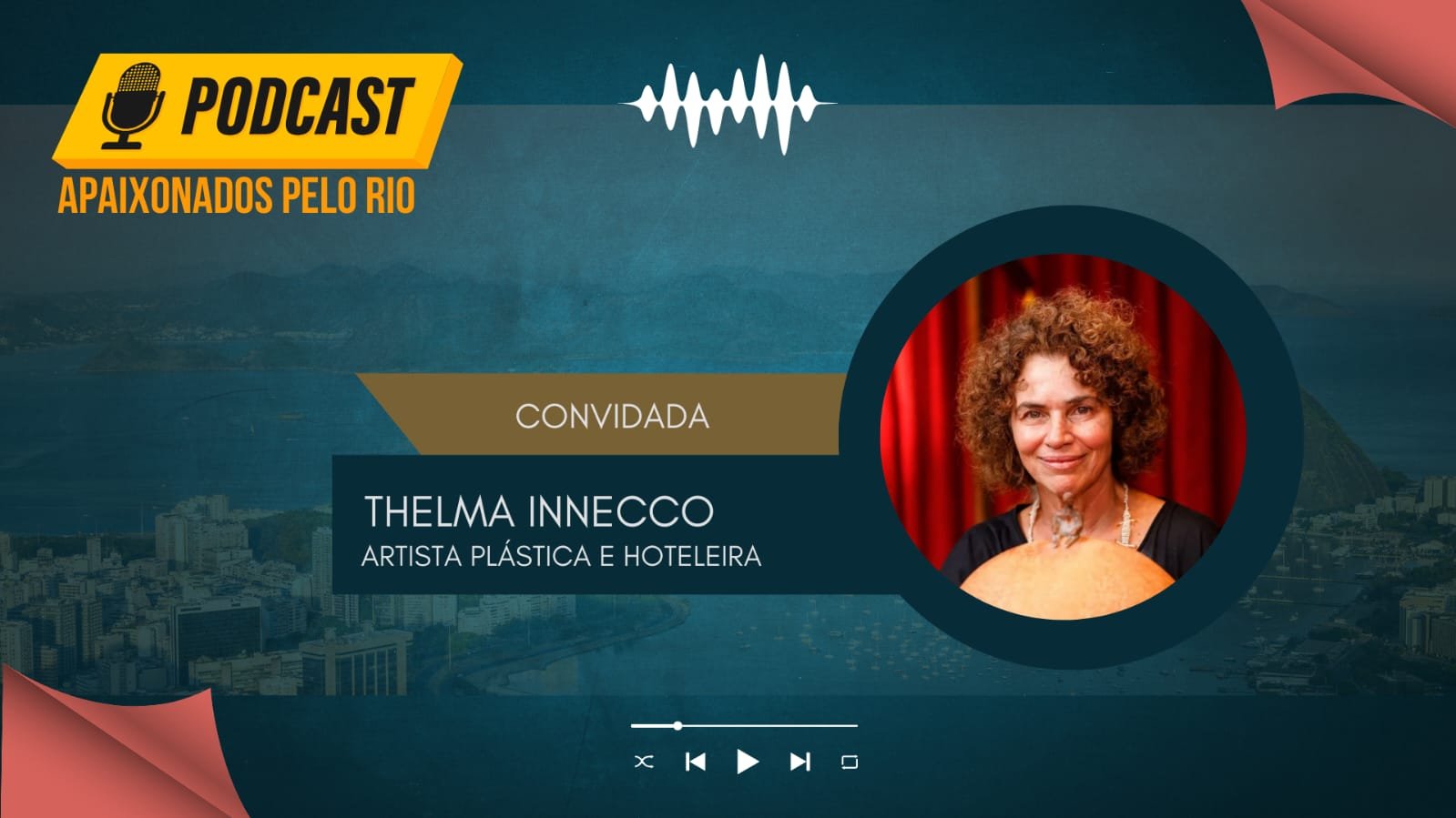 Podcast Apaixonados pelo Rio ganha novo episódio